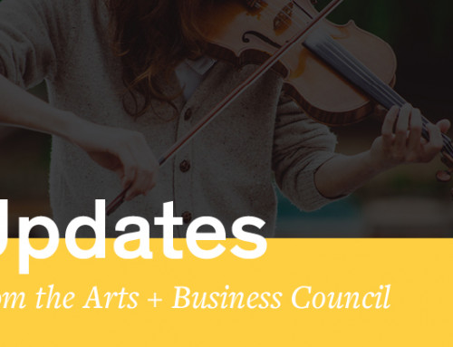 Updates from the Arts + Business Council – June